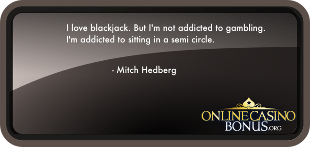 gambling quote about blackjack